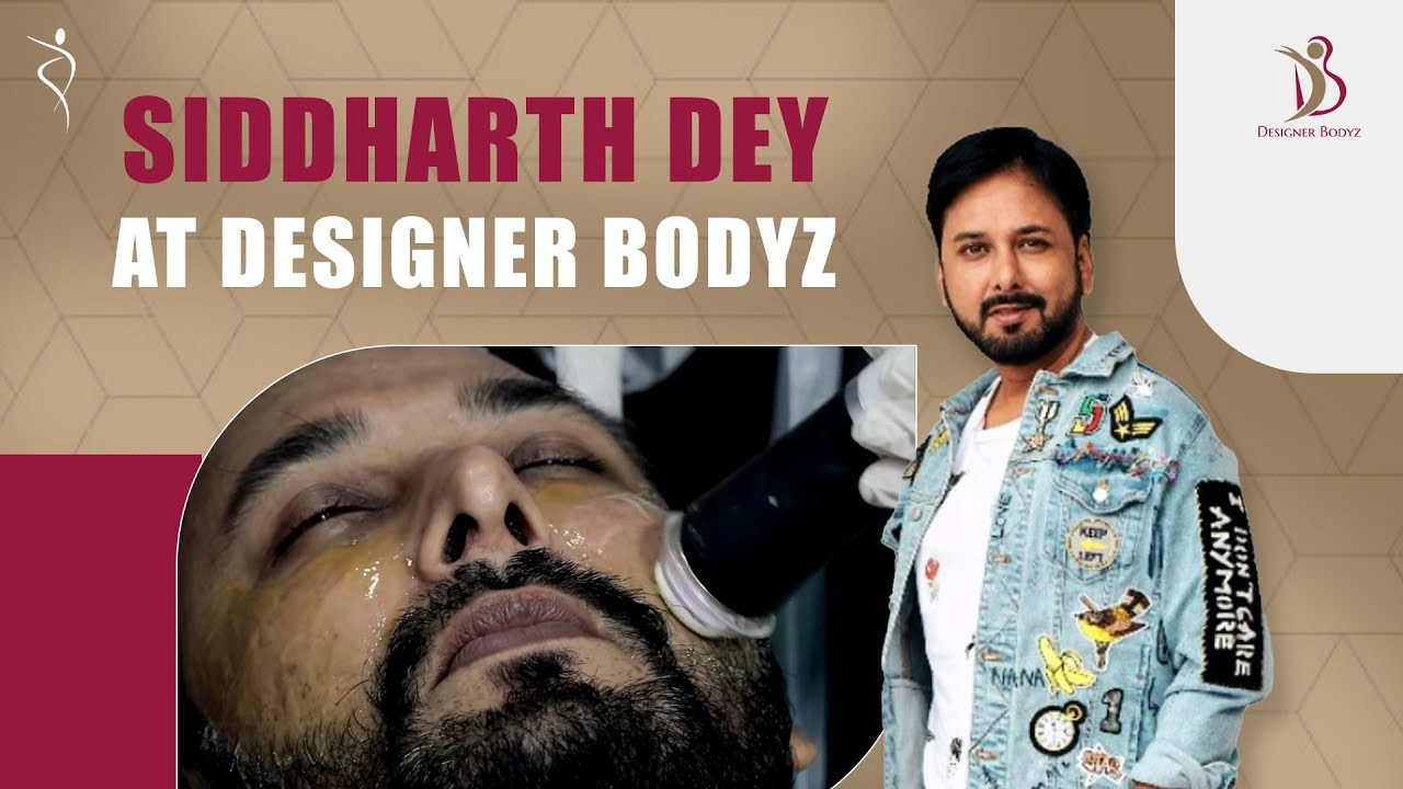 Siddharth Dey Opts For Skincare Treatment at Designer Bodyz