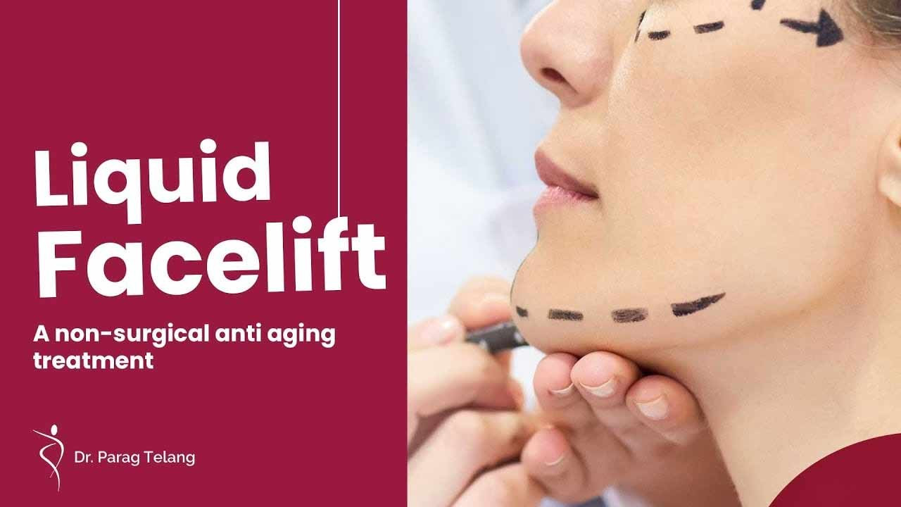 Liquid Facelift: A non surgical anti aging treatment!